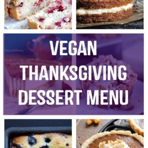 Vegan Thanksgiving Dessert Menu - Enjoy these classic and traditional turned plant based desserts your whole family will love! NeuroticMommy.com #vegan #thanksgiving #plantbased #veganthanksgiving