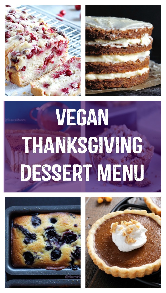 Vegan Thanksgiving Dessert Menu - Enjoy these classic and traditional turned plant based desserts your whole family will love! NeuroticMommy.com #vegan #thanksgiving #plantbased #veganthanksgiving