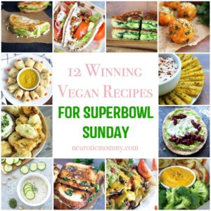 12 Winning Vegan Recipes for Superbowl Sunday - Easy to make vegan finger food to enjoy on game day. NeuroticMommy.com #vegan #superbowl