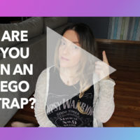 Are You Stuck in an Ego Trap? - NeuroticMommy.com #momtalk