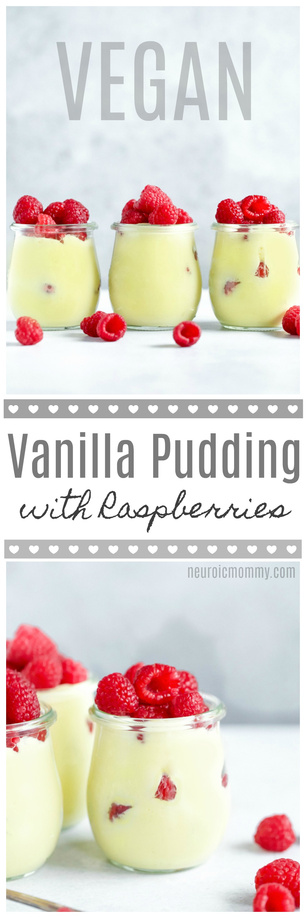 Vegan Vanilla Pudding with Raspberries - Sweet vanilla pudding made with coconut milk paired with raspberries for Valentine's Day. NeuroticMommy.com #vegan #valentinesday