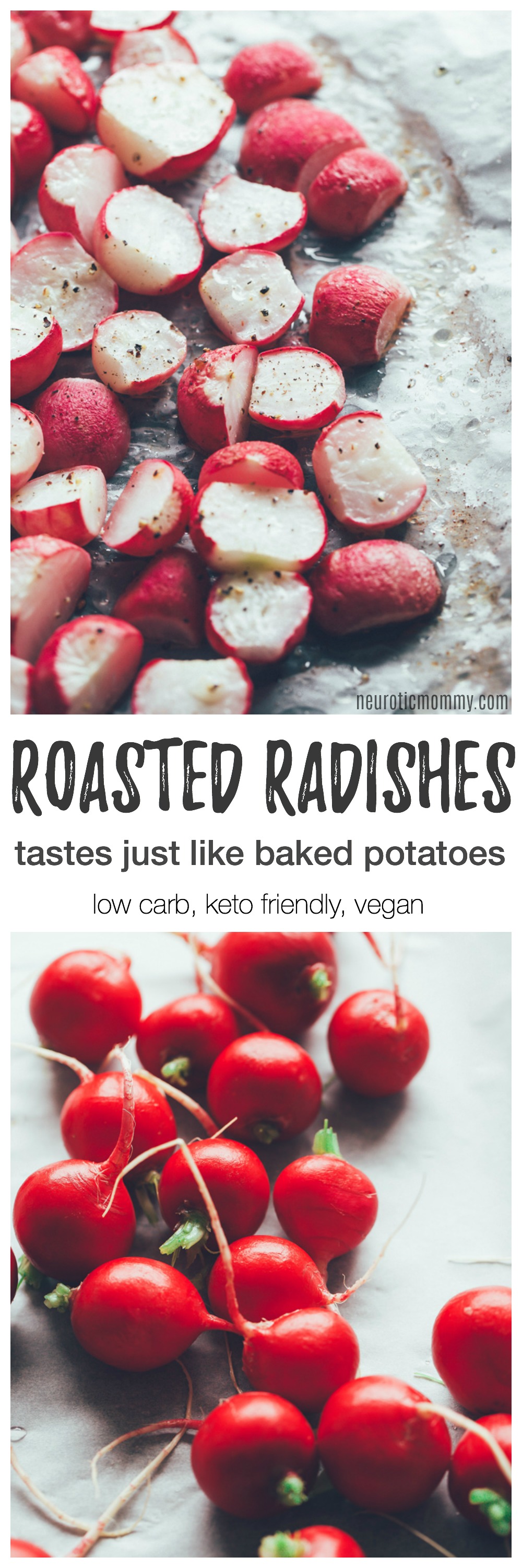 Roasted Radishes - The Potato Sub You've Been Looking For. If you're looking for a root vegetable to munch on, minus the carbs, radishes are your new best friend. NeuroticMommy.com