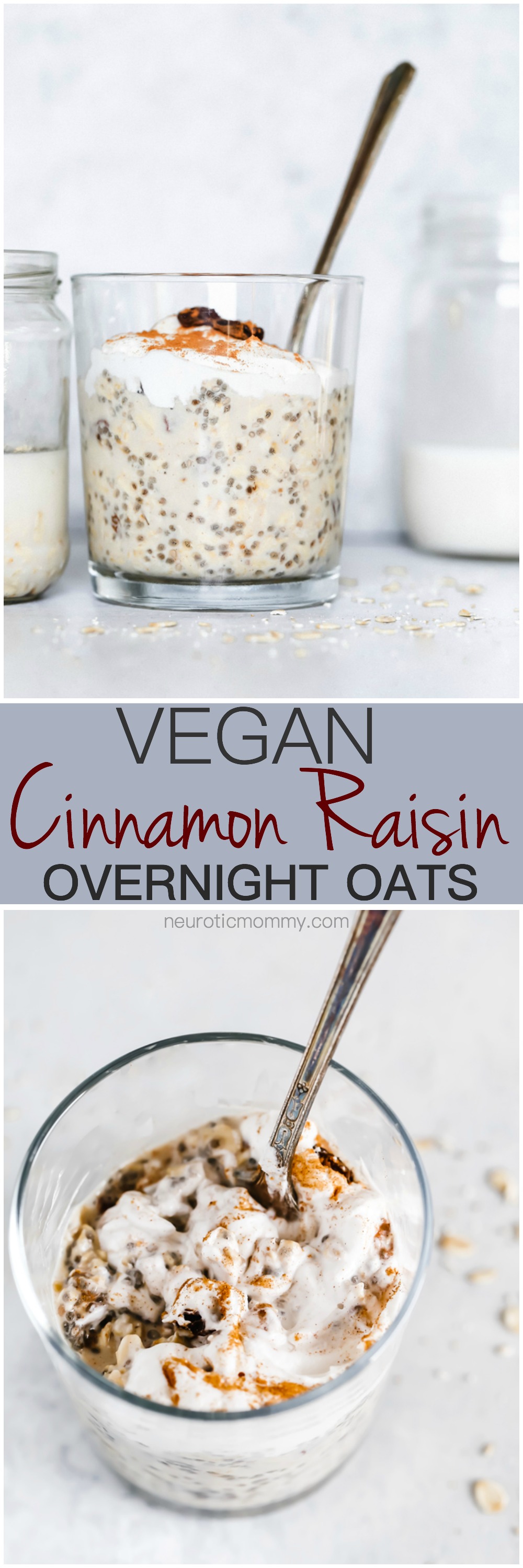 Cinnamon Raisin Overnight Oats - Creamy oats with warming hints of cinnamon and sweet raisins throughout. Topped with coconut yogurt for added deliciousness. Perfect for on the go or meal prepping. NeuroticMommy.com #vegan #overnightoats