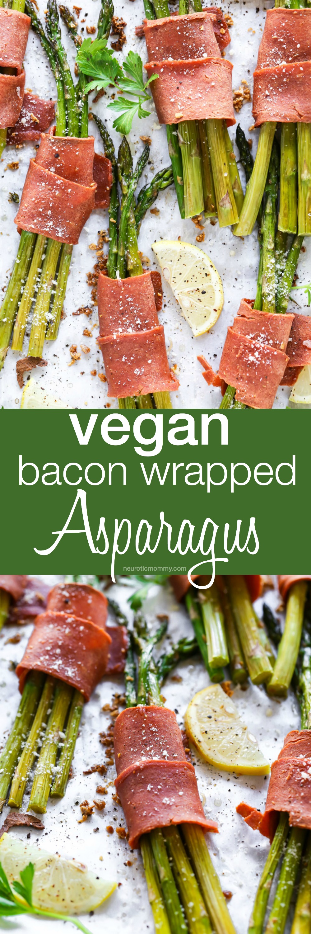 Vegan Bacon Wrapped Asparagus - Super easy and delicious low carb, vegan keto friendly side dish to make anytime. Crispy bacon wrapped around asparagus topped with vegan parmesan and a sprinkle of lemon is all sorts of perfect. NeuroticMommy.com #vegan #thanksgiving #veganketo #keto