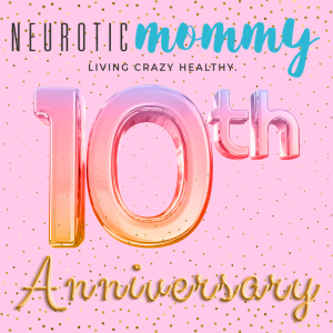 You’re invited VIP Neurotic Mommy 10-Year Anniversary Live Event