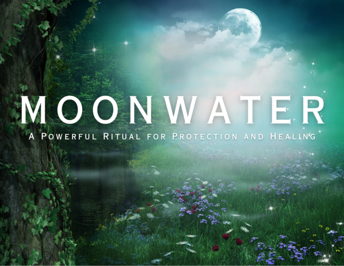 Moon Water: A Powerful Ritual for Protection and Healing