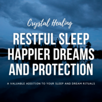 Crystal Healing for Restful Sleep, Happier Dreams, and Protection