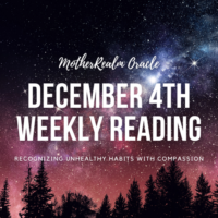 December 4th Weekly Reading - Recognizing Unhealthy Habits With Compassion