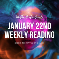January 22nd Weekly Reading - Riding the Waves of Change