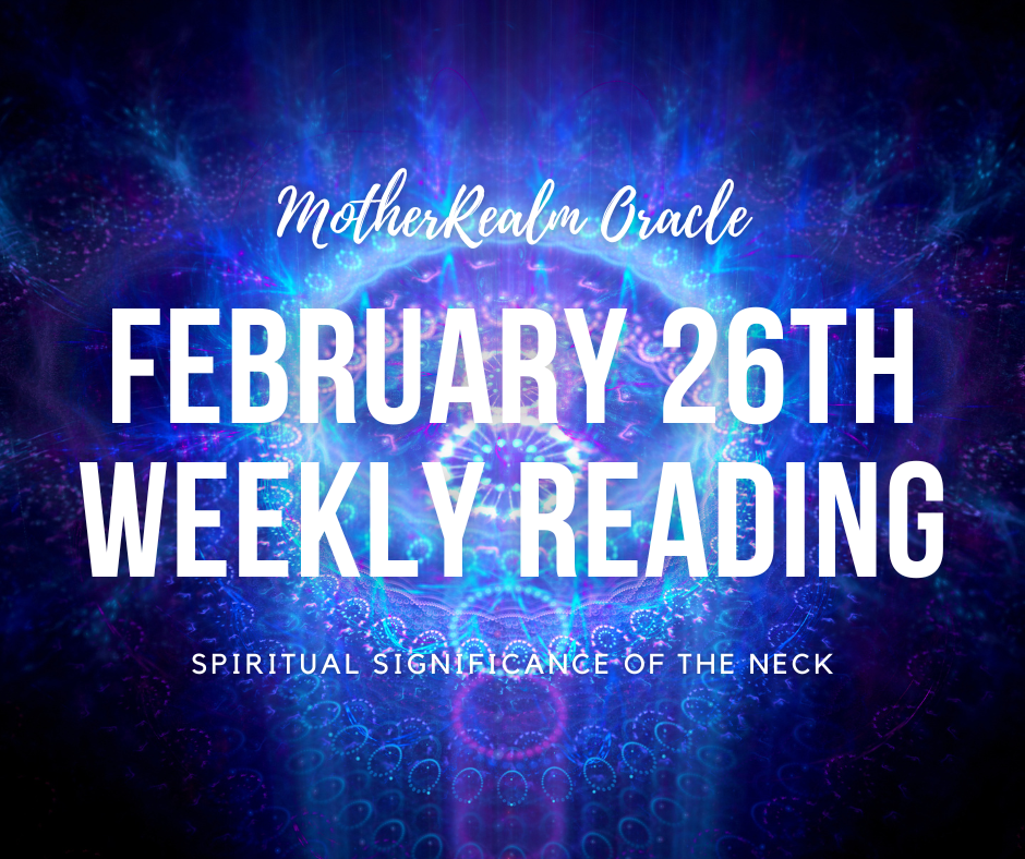 February 26th Weekly Reading - Spiritual Significance of the Neck ...