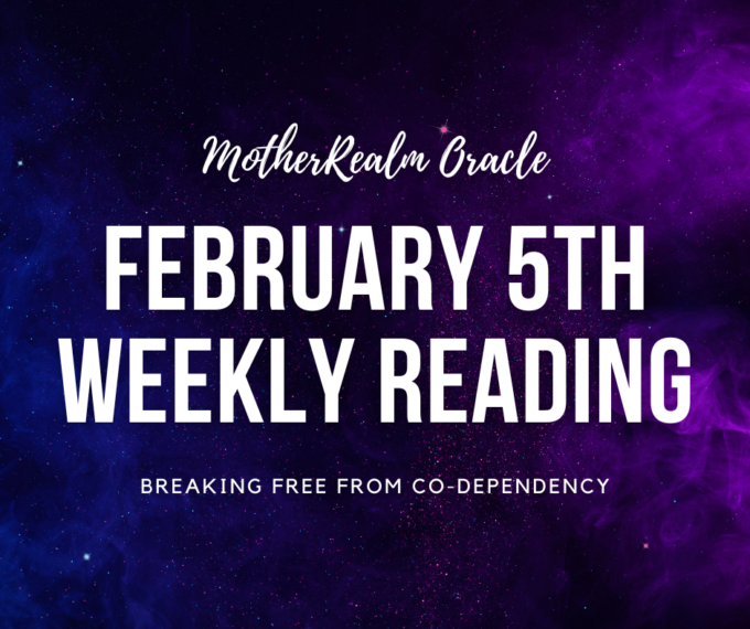 February 5th Weekly Reading - Breaking Free from Co-dependency