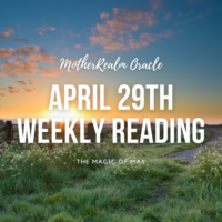 April 29th Weekly Reading - The Magic of May